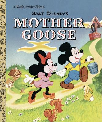 Mother Goose By Mother Goose/ Dempster, Al (ADP)/ Walt Disney Productions (COR)